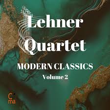 Lehner Quartet: Modern Classics, Vol. 2
